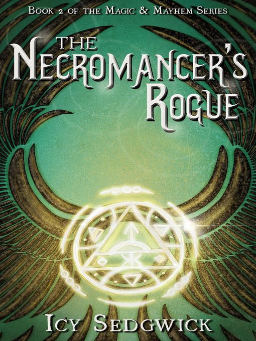 Title details for The Necromancer's Rogue by Icy Sedgwick - Available